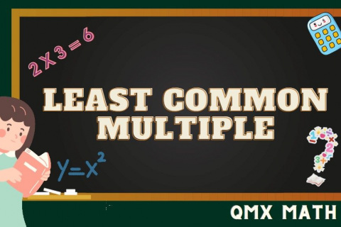 小学数学（IBPYP）知识点-Least Common Multiples 1